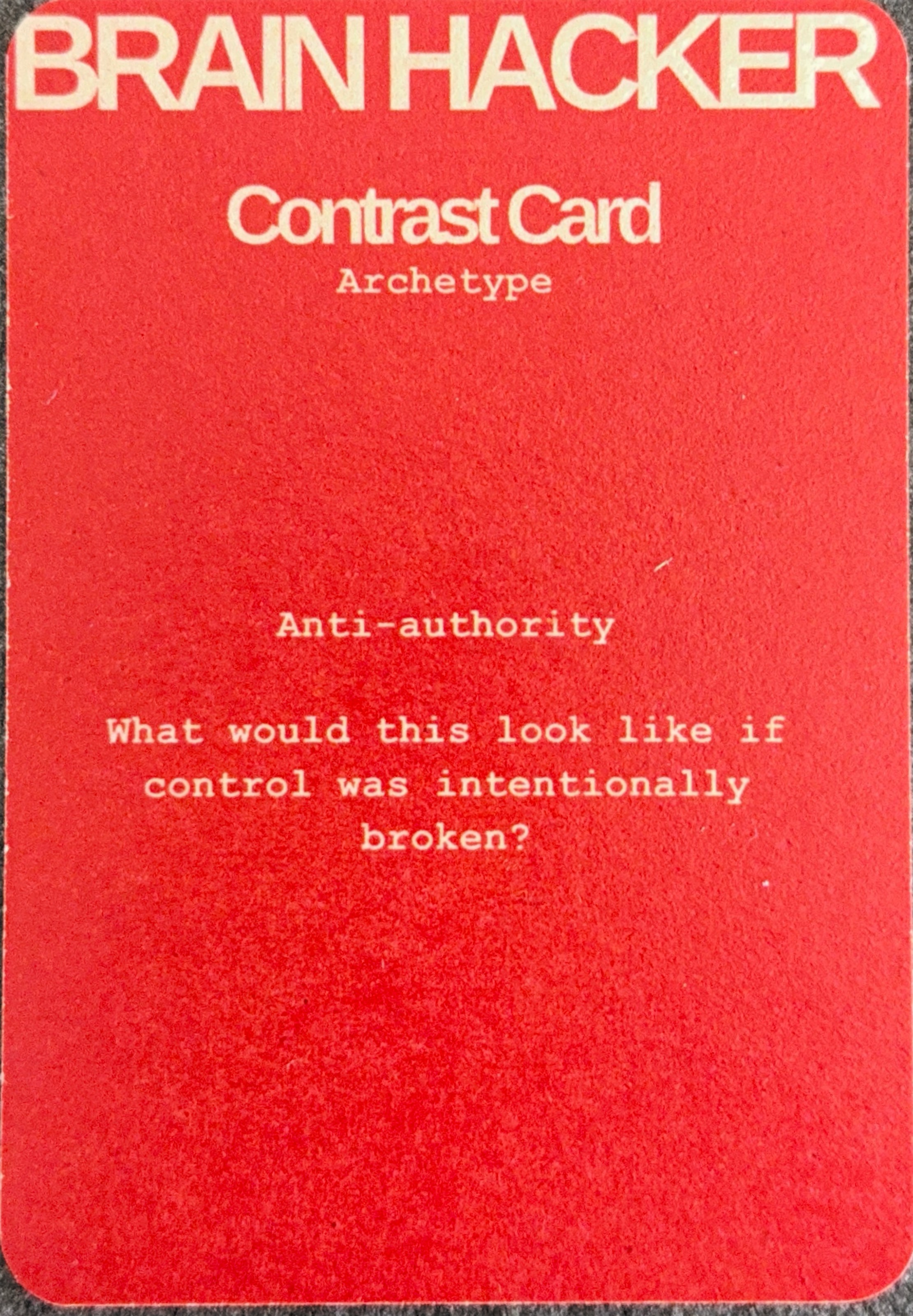 Contrast Card — Archetype — Anti-authority